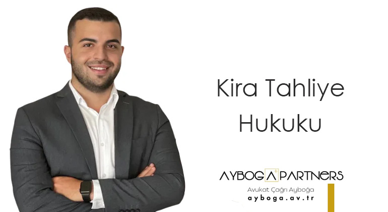 Ankara Kira Tahliye Avukatı