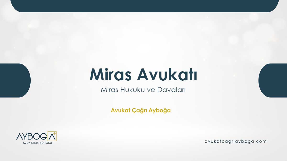 Ankara Miras Avukatı